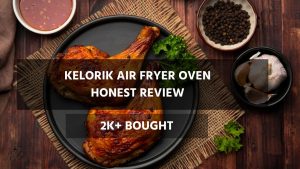 KELORIK AIR FRYER OVEN REVIEW